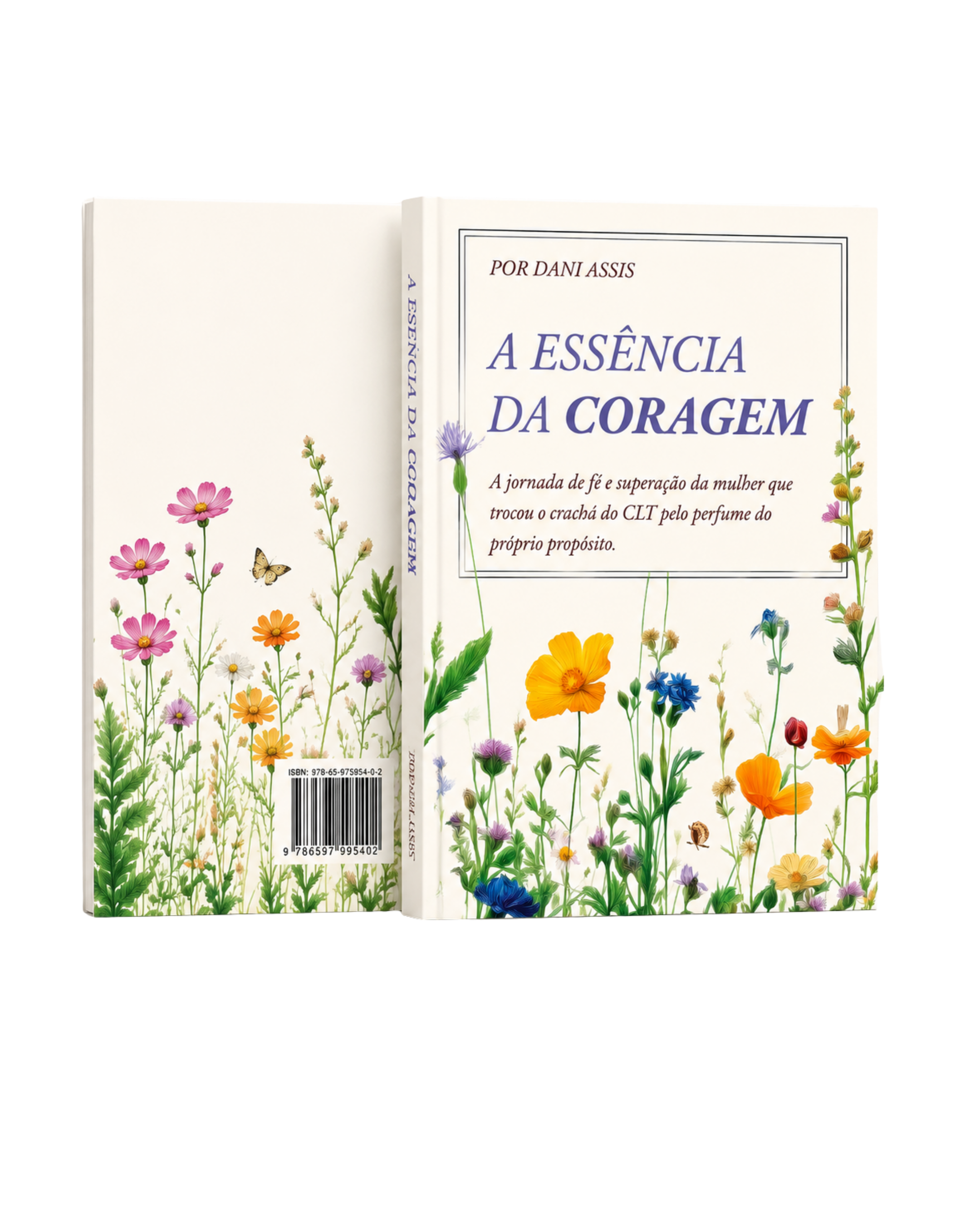 Mockup do livro A Essência da Coragem, de Dani Assis, com capa e contracapa